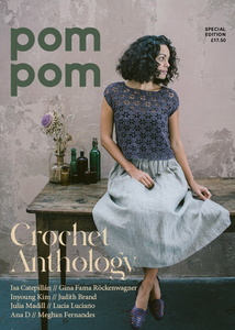 Crochet Anthology from Pom Pom Magazine