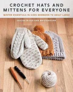 Crocheted Hats and Mittens for Everyone